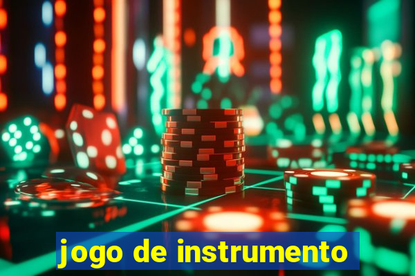 jogo de instrumento